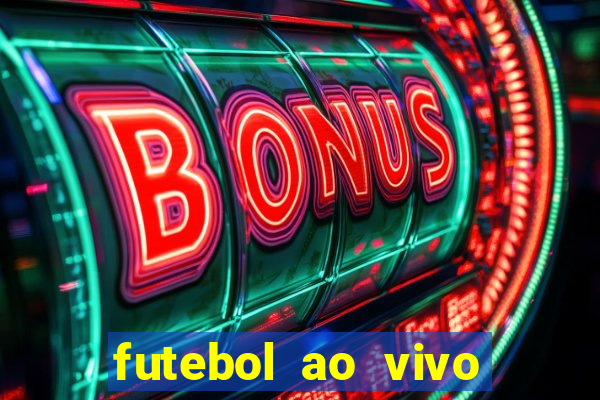 futebol ao vivo multi canais